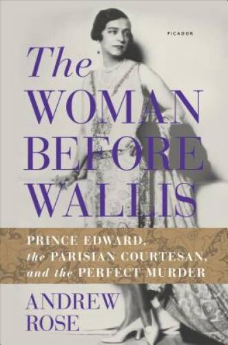 The woman before wallis - the,